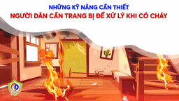 Cảnh sát PCCC và CNCH Công an quận Ba Đình hướng dẫn "Những kỹ năng cần thiết người dân cần trang bị để xử lý khi có cháy"