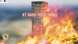 Cách thoát nạn khi xảy ra cháy ở chung cư, nhà cao tầng