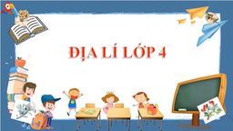 Bài giảng môn Địa lý lớp 4 Bài 15 Thủ đô Hà Nội