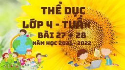 Bài giảng môn Thể dục  lớp 4 tuần 14 - Năm học 2021 - 2022