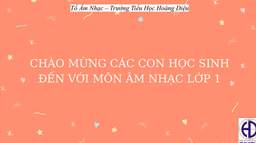 Bài giảng môn Âm nhac  lớp 1 tuần 10 - Năm học 2021 - 2022