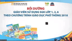 Tập huấn Sách giáo khoa lớp 2 – Bộ sách kết nối tri thức