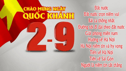 Quốc Khánh 2/9 - Niềm kiêu hãnh và lòng tự hào dân tộc