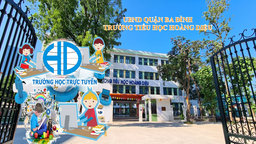 Khai mở ngôi trường Hoàng Diệu trực tuyến - chào đón năm học mới 2021-2022 
