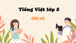Bài giảng  môn Luyện từ và câu: Cách nối các vế trong câu ghép - Phần 2 - Tuần 19 - Tiếng Việt lớp 5 [OLMVN]