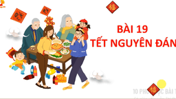 Bài giảng môn Hoạt động trải nghiệm lớp 2 - Bài 19 Tết nguyên đán