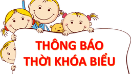 Thời khóa biểu dạy học trực tuyến tuần 18 - Năm học 2021 - 2022