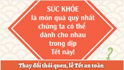 Thay đổi thói quen, lễ Tết an toàn