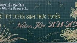 Trường Tiểu học Hoàng Diệu quận Ba Đình hỗ trợ Phụ huynh học sinh tuyển sinh trực tuyến vào lớp 1 năm học 2021 -2022