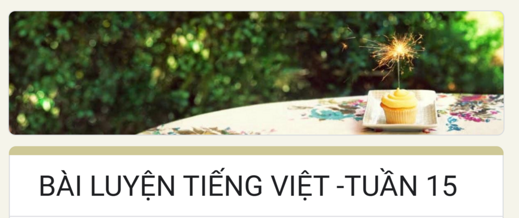 BÀI TẬP TIẾNG VIỆT CUỐI TUẦN 15 - Lớp 5