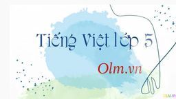Bài giảng môn Tập đọc: Cao Bằng- Tiếng Việt 5 tuần 22