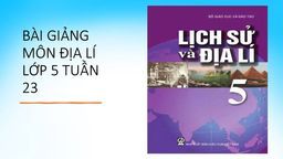 Bài giảng môn Lịch sử lớp 5 Tuần 23 Nhà máy hiện đại đầu tiên ở nước ta