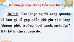 Bài giảng môn  Kể chuyện Bài Kể chuyện được chứng kiến hoặc tham gia - Tuần 24 Lớp 4