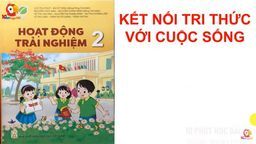 Bài giảng môn Hoạt động trải nghiệm lớp 2 - Tuần 25 -  Bài 25 Những người bạn hàng xóm