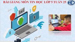 Bài giảng môn Tin học lớp 5 tuần 25