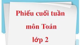 Bài tập cuối tuần môn Toán lớp 2 tuần 24