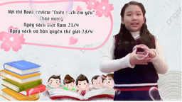 Bài dự thi "Cuộc thi làm video giới thiệu sách" của học sinh Hoàng Vũ Minh Châu - Lớp 3A4 trường TH Hoàng Diệu