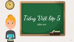 BÀI GIẢNG MÔN TIẾNG VIỆT - LỚP 5 - TUẦN 29 - TẬP ĐỌC: MỘT VỤ ĐẮM TÀU