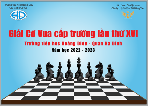 Giải Cờ Vua truyền thống Hoàng Diệu lần thứ XVI  năm 2022 - 2023