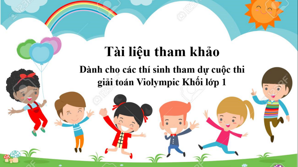 Tài liệu tham khảo dành cho các thí sinh tham dự cuộc thi giải toán Violympic Khối lớp 1