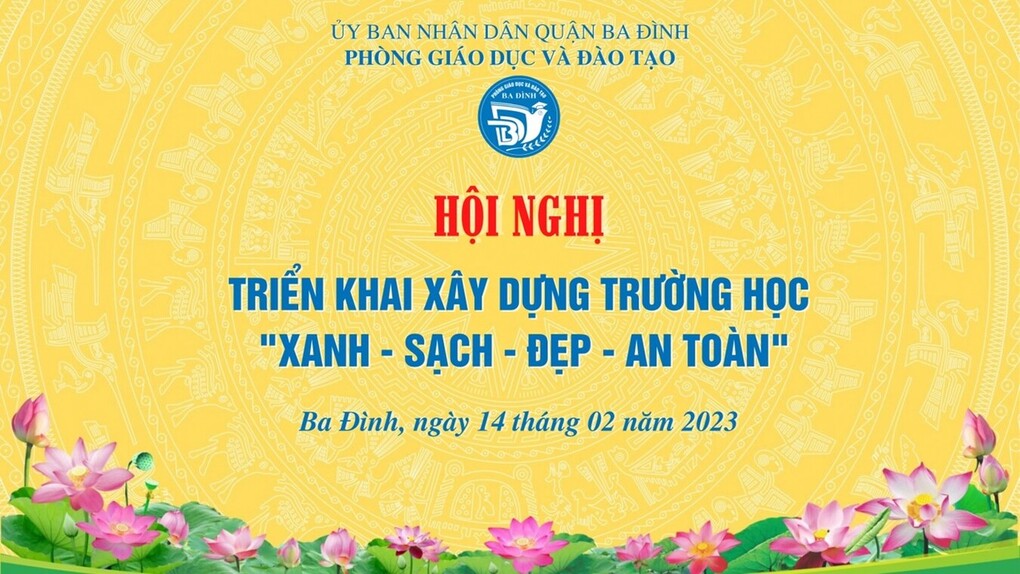 Phòng Giáo dục và Đào tạo quận Ba Đình tổ chức Hội nghị  thống nhất phương án triển khai xây dựng trường học “Xanh - Sạch - Đẹp - An toàn”
