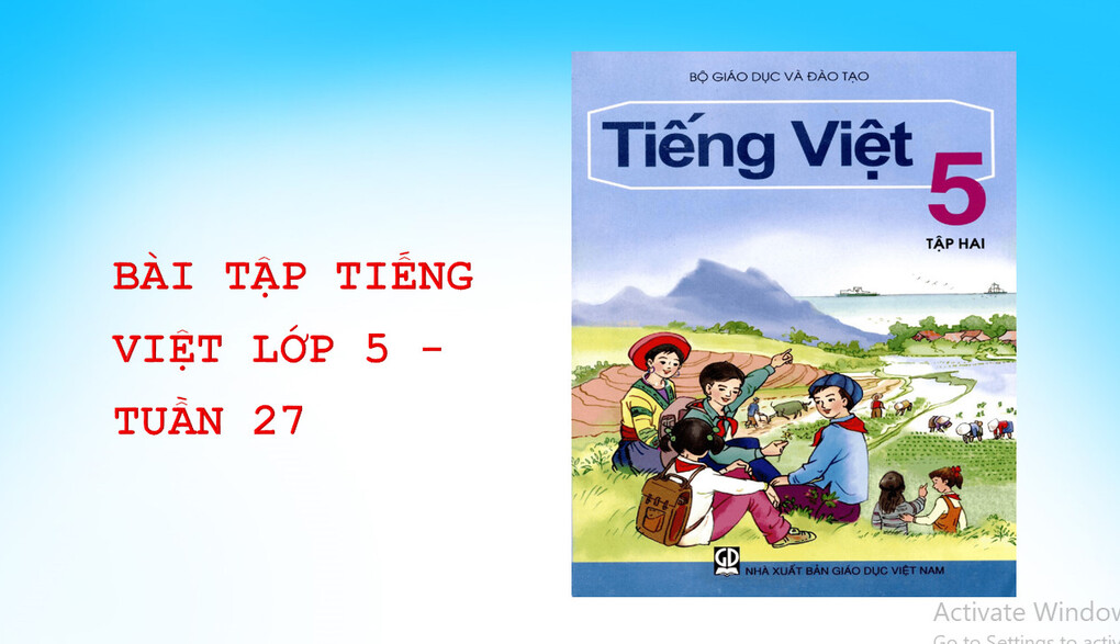 Bài tập Tiếng Việt cuối tuần 27 - Lớp 5