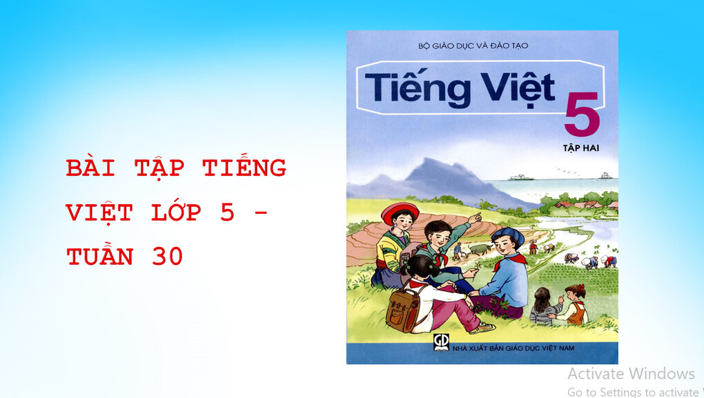 Bài tập Tiếng Việt cuối tuần 30 - Lớp 5