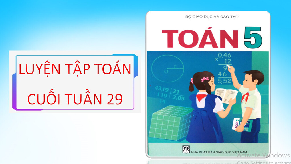 Bài tập Toán cuối tuần 29 - Lớp 5