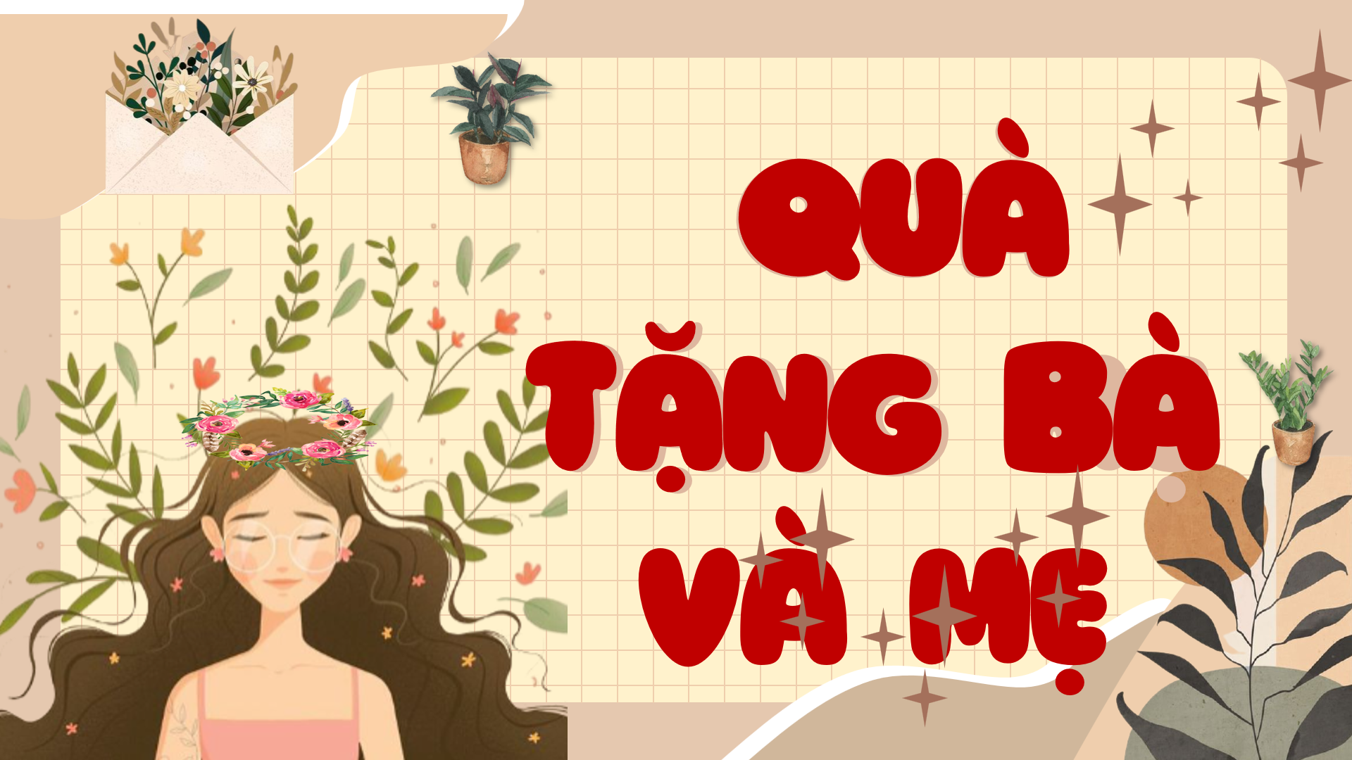 Các ý tưởng làm thiệp tặng bà và mẹ nhân ngày Phụ nữ Việt Nam 20 tháng 10