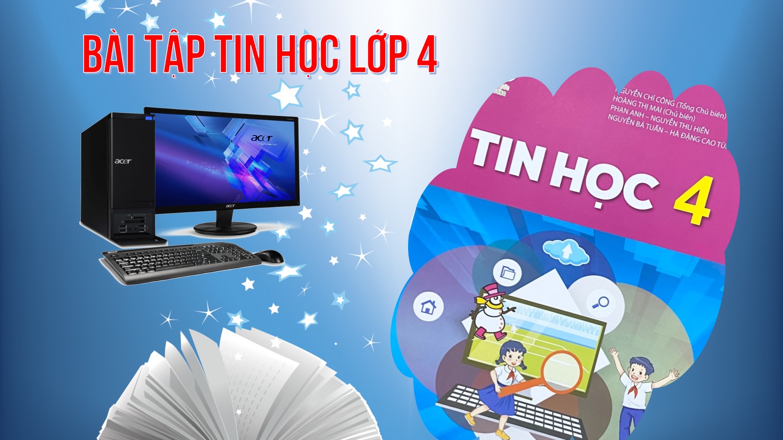 Bài tập cuối tuần môn Tin học Lớp 4 - Tuần 17