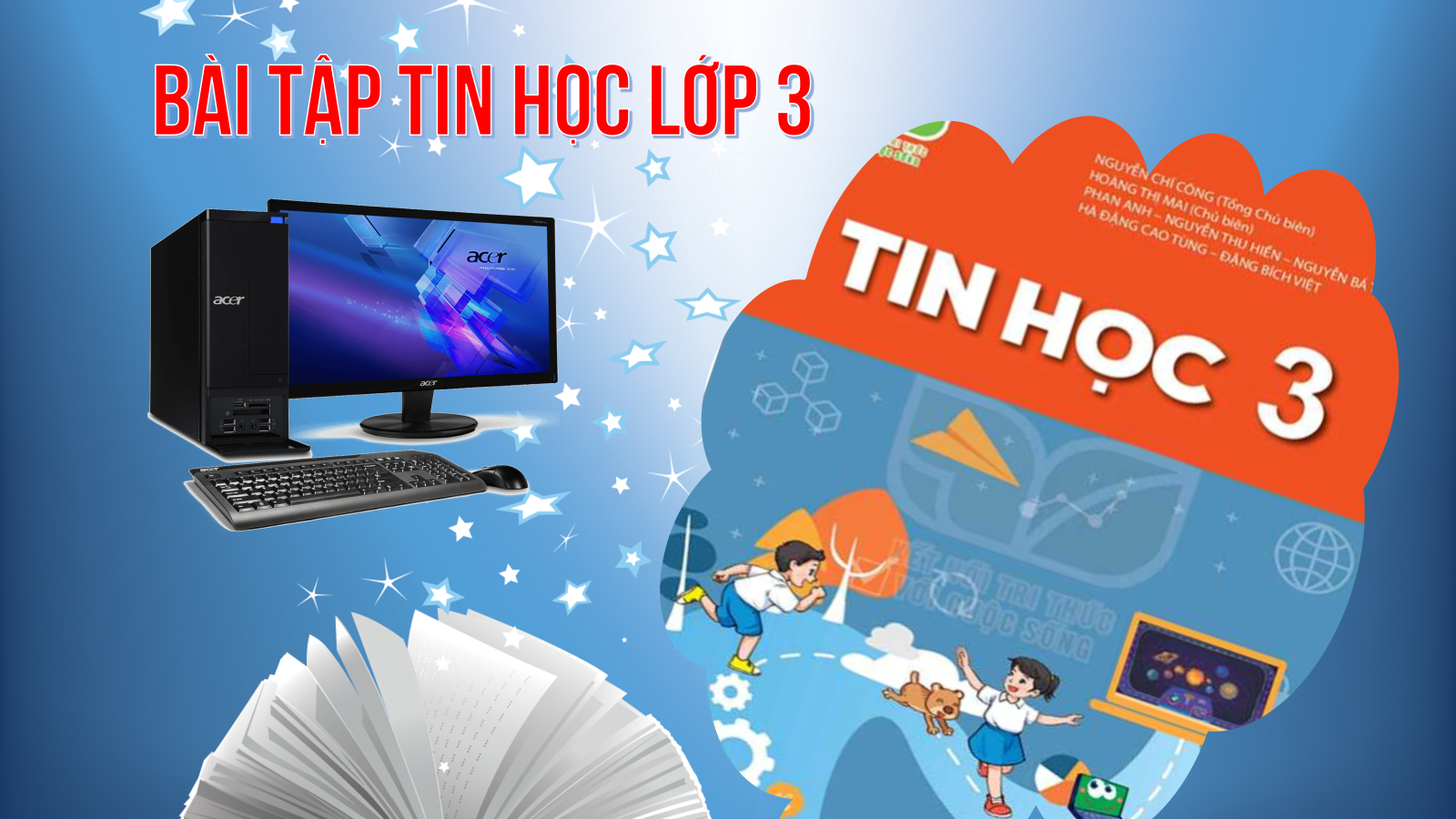 Bài tập cuối tuần môn Tin học Lớp 3 - Tuần 17