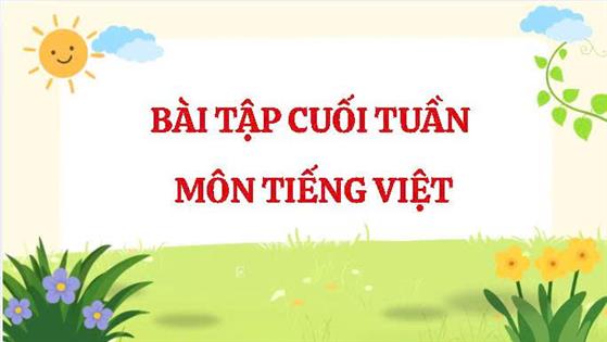BÀI TẬP TIẾNG VIỆT TUẦN 3 - LỚP 5 (2026-2027)